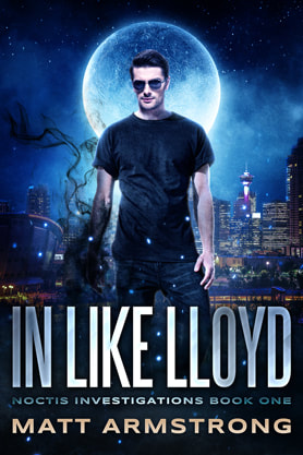 Urban Fantasy book cover design, ebook kindle amazon, Matt Armstrong, In Like Lloyd